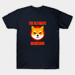 Shiba Inu The Ultimate Memecoin, Shiba Inu Coin Cryptocurrency Logo, Shiba Inu to the Moon T-Shirt